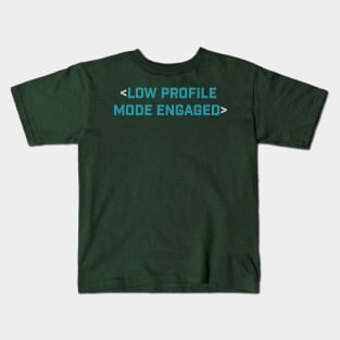 Low Profile Mode Engaged - The Adventures of Captain Radio Kids T-Shirt